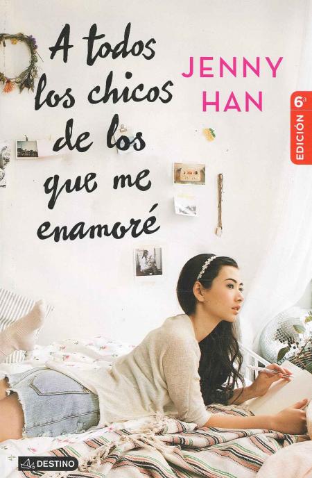 A Todos los Chicos de los Que Me Enamore