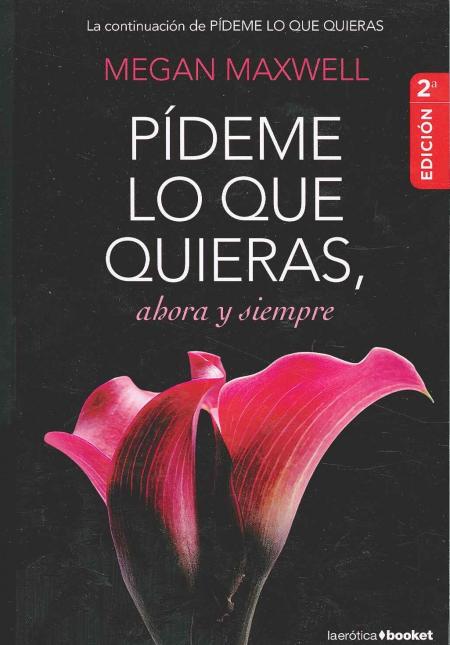 Pideme Lo Que Quieras Ahora y Siempre