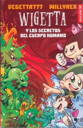 Wigetta: y los Secretos Del Cuerpo Humano