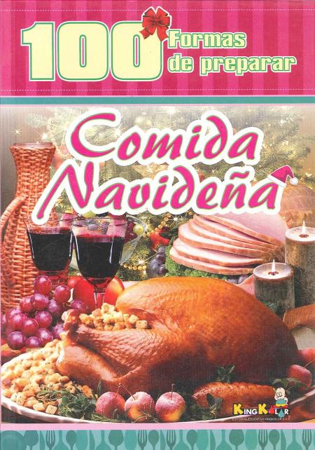 100 Formas de Preparar Comida Navideña Ref. Ckl163