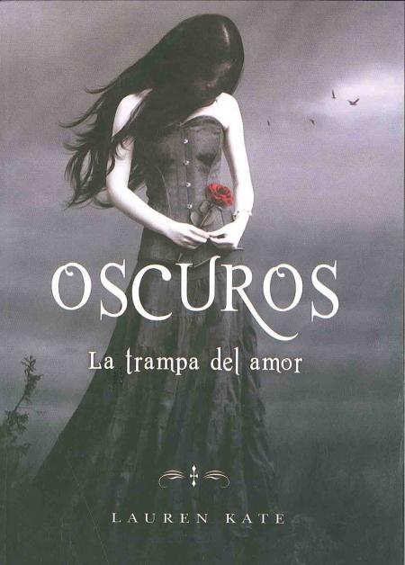 Oscuros - la Trampa Del Amor