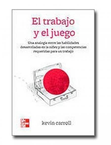 El Trabajo y el Juego