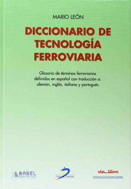 Diccionario de Tecnologia Ferroviaria