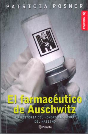El Farmaceutico de Auschwitz