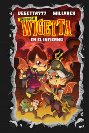 Universo Wigetta - En el Infierno