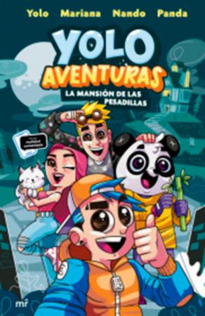 Yolo Aventuras: la Mansion de las Pesadillas