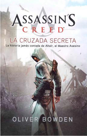 Assassins Creed - la Cruzada Secreta