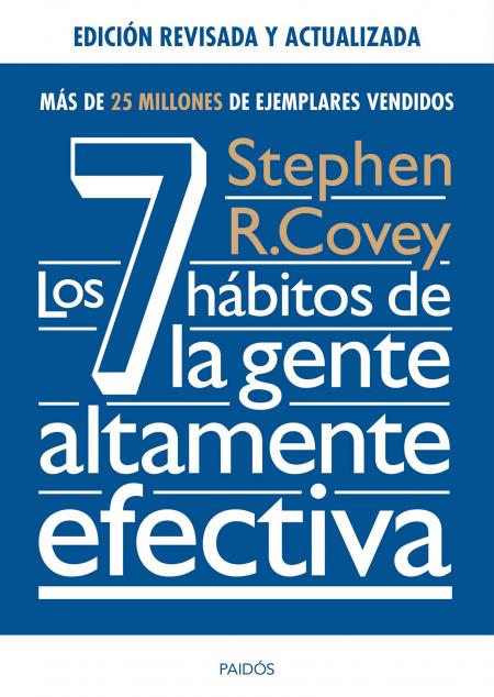 Los 7 Habitos de la Gente Altamente Efectiva