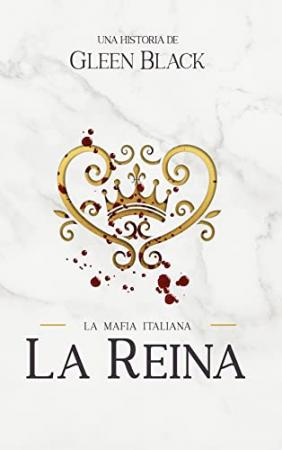 La Reina - Mafia Italiana