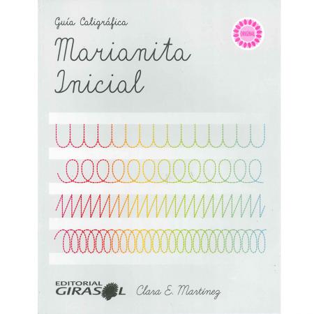 Guia Caligrafica Marianita Inicial (nueva Edicion)