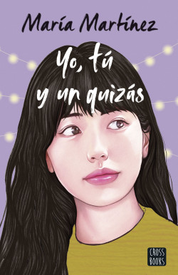 Yo, Tu y Un Quizas