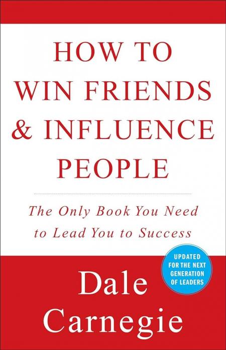 How To Win Friends & Influence People 