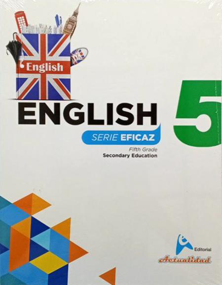 English 5 - Serie Eficaz. Secondary Education