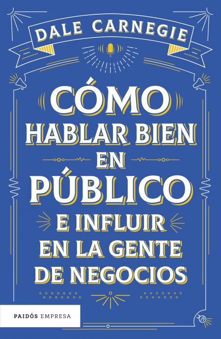Como Hablar Bien En Publico E Influir En la Gente