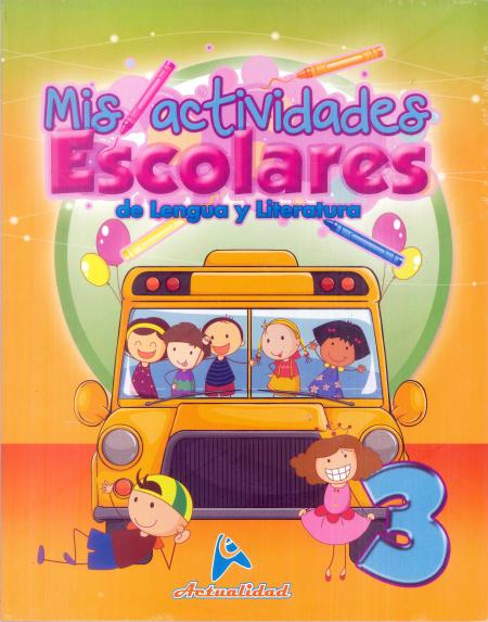 Mis Actividades Escolares de Lengua y Literatura 3
