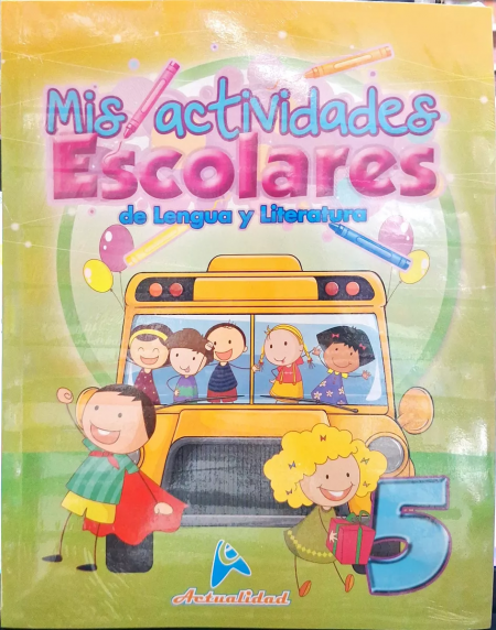 Mis Actividades Escolares de Lengua y Literatura 5