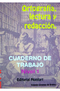 Ortografia, Lectura y Redaccion Cuaderno 1