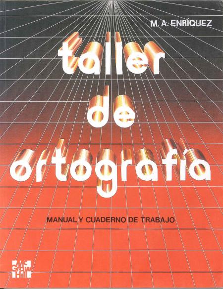 Taller de Ortografia Manual y Cuaderno de Trabajo